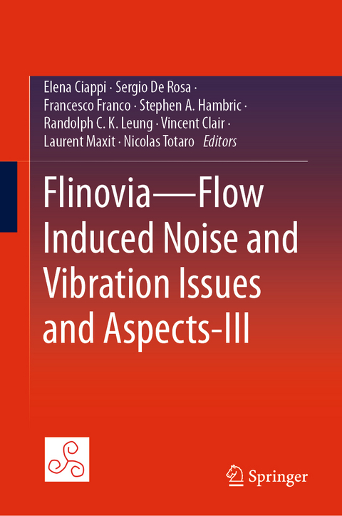 Flinovia—Flow Induced Noise and Vibration Issues and Aspects-III - 