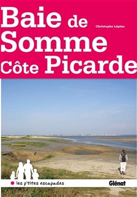 Baie de Somme, Côte picarde - Christophe Lépine