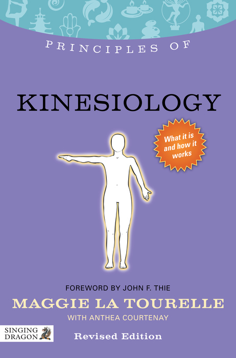 Principles of Kinesiology -  Maggie La Tourelle