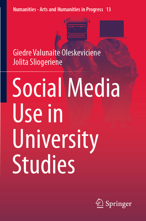 Social Media Use in University Studies - Giedre Valunaite Oleskeviciene, Jolita Sliogeriene