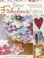 Sew Fabulous Fabric -  Alice Butcher