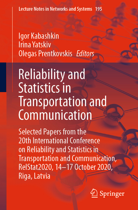 Reliability and Statistics in Transportation and Communication - 