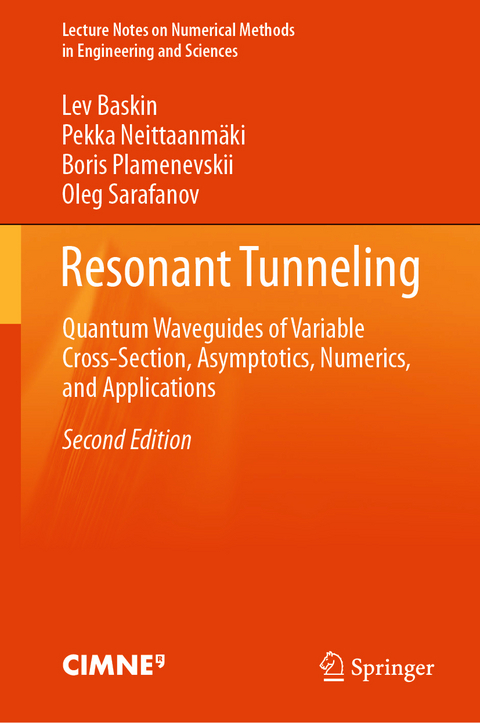 Resonant Tunneling - Lev Baskin, Pekka Neittaanmäki, Boris Plamenevskii, Oleg Sarafanov