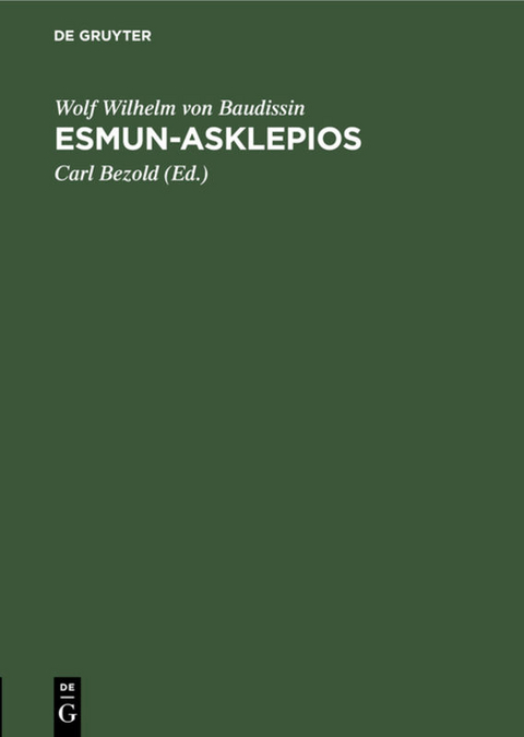 Esmun-Asklepios - Wolf Wilhelm von Baudissin