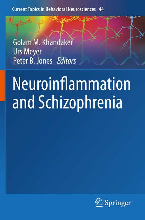 Neuroinflammation and Schizophrenia - 