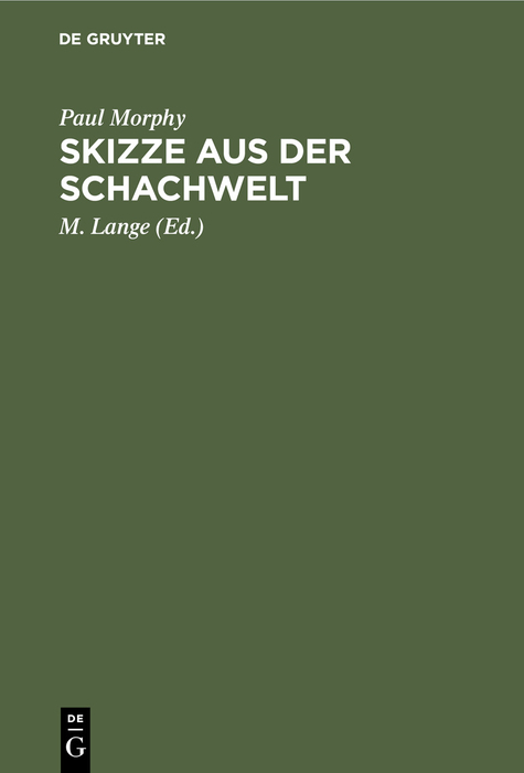 Skizze aus der Schachwelt - Paul Morphy