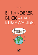 Ein anderer Blick auf den Klimawandel -  Emma