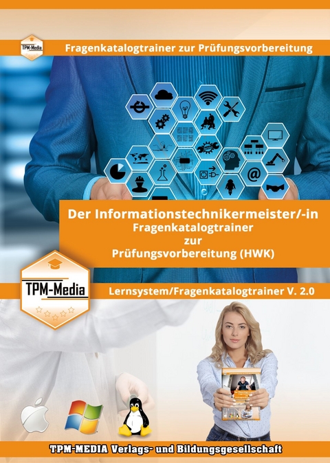 Informationstechnikermeister (m/w/d) für Windows Lerntrainer mit über 1614 Lernfragen - Thomas Mueller