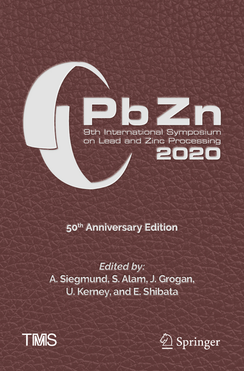 PbZn 2020: 9th International Symposium on Lead and Zinc Processing - 