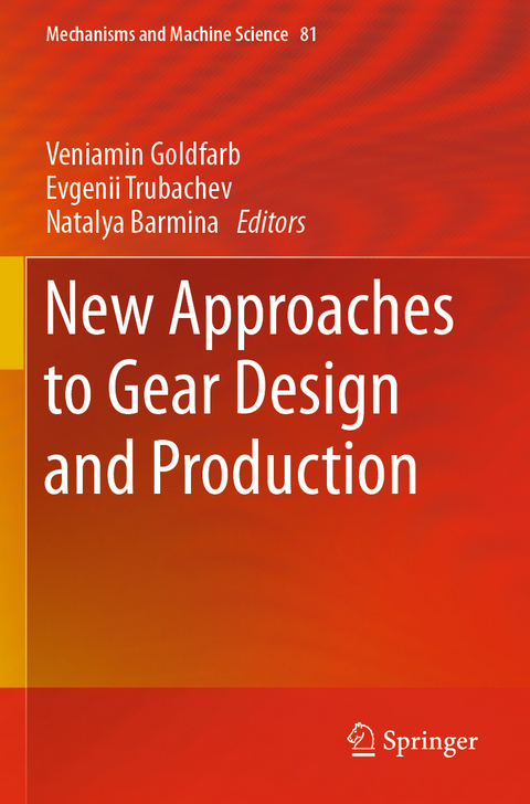 New Approaches to Gear Design and Production - 