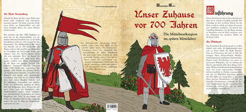 Unser Zuhause vor 700 Jahren - Die Mittelmark - Frank Berliner, Cindy Lederer