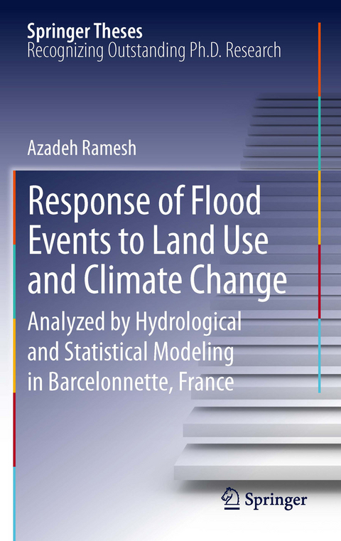 Response of Flood Events to Land Use and Climate Change - Azadeh Ramesh