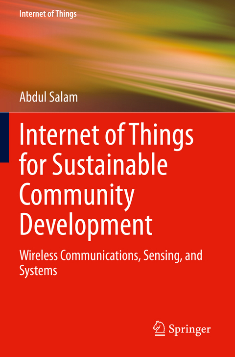 Internet of Things for Sustainable Community Development - Abdul Salam