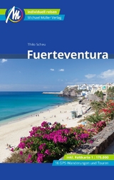 Fuerteventura Reiseführer Michael Müller Verlag - Thilo Scheu