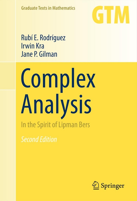 Complex Analysis - Rubi Rodriguez, Irwin Kra, Jane P. Gilman