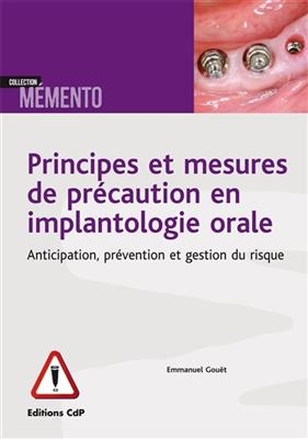 PRINCIPES ET MESURES PRECAUTION IMPLANTO -  GOUET NED 2019