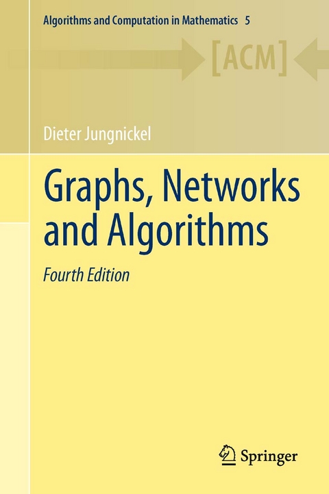 Graphs, Networks and Algorithms - Dieter Jungnickel