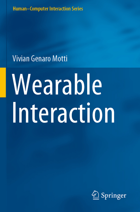 Wearable Interaction - Vivian Genaro Motti