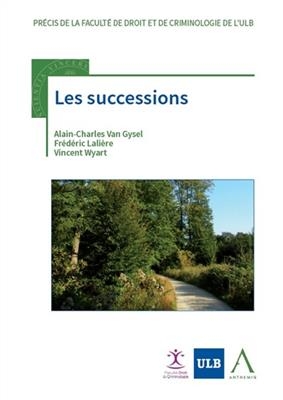 Les successions - Frédéric (1974-....) Lalière, Alain-Charles (1960-....) Van Gysel, Vincent Wyart