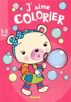 J'aime colorier : 3-5 ans : ourson bulles de savon