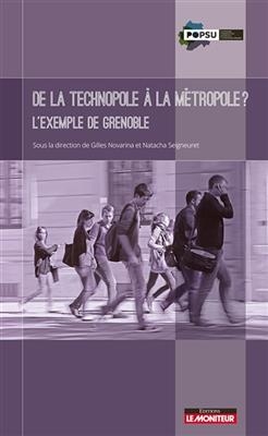 de La Technolopole a la Metropole ? - Natacha Seigneuret, Gilles Novarina