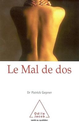 Le mal de dos - Patrick Gepner