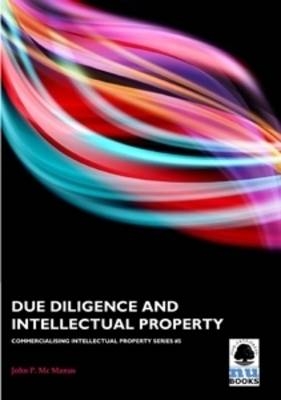 Due Diligence and Intellectual Property -  John P Mc Manus