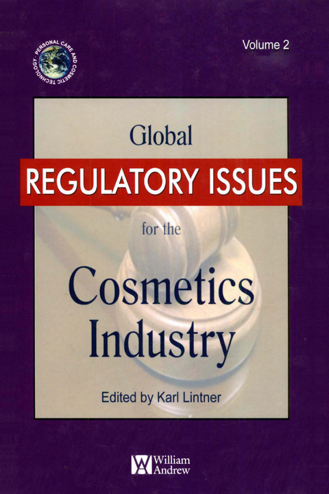 Global Regulatory Issues for the Cosmetics Industry -  Karl Lintner