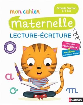 Mon cahier maternelle lecture-écriture grande section, 5-6 ans