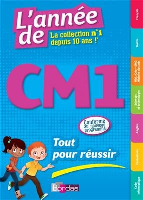 L'année de CM1 : tout pour réussir : nouveau programme 2016