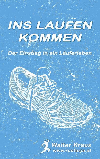 Ins Laufen kommen - Walter Kraus