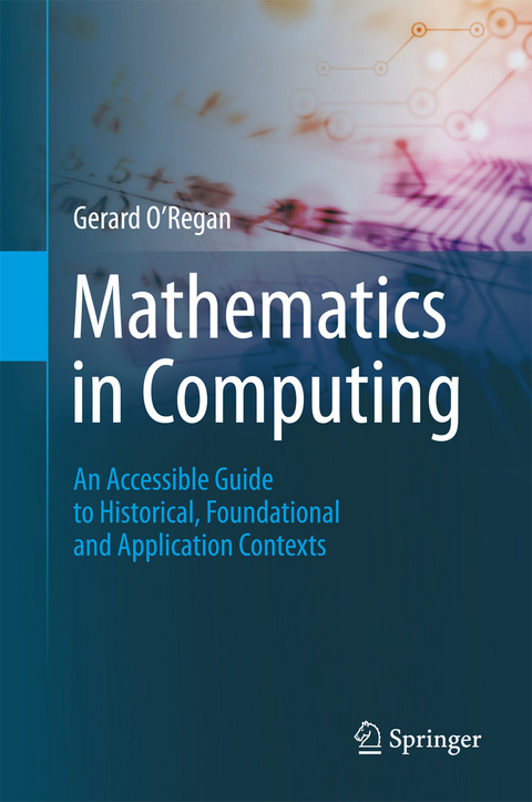 Mathematics in Computing -  Gerard O'Regan