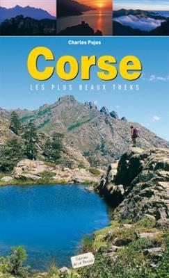 Corse : les plus beaux treks - Charles Pujos