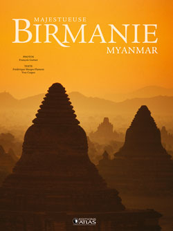 Majestueuse Birmanie, Myanmar - François Guénet, F. Maupu-Flament, Y. Crapez