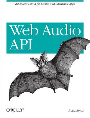 Web Audio API -  Boris Smus