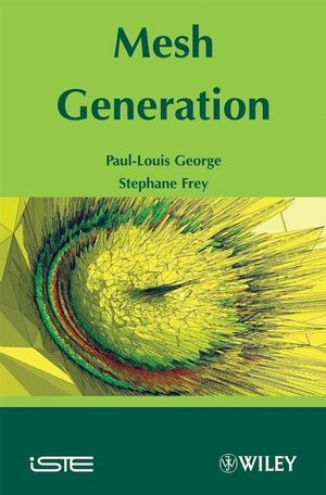 Mesh Generation - Pascal Frey, Paul Louis George