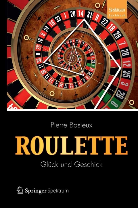 Roulette - Glück und Geschick - Pierre Basieux