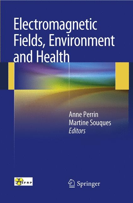 Electromagnetic Fields, Environment and Health - 