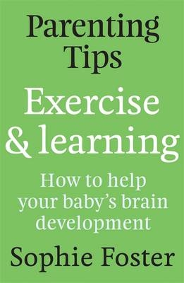 Parenting Tips: Exercise and Learning -  Sophie Hartigan