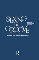 Sexing the Groove - 