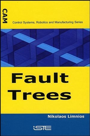 Fault Trees -  Nikolaos Limnios