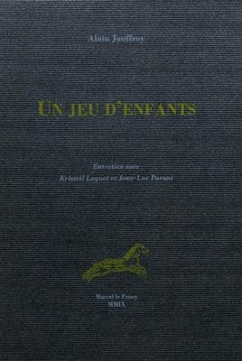 Un jeu enfants - Alain Jouffroy