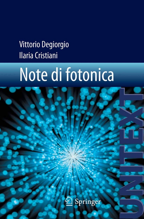 Note di fotonica - Vittorio Degiorgio, Ilaria Cristiani