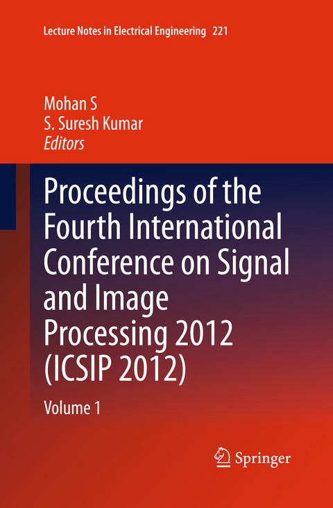 Proceedings of the Fourth International Conference on Signal and Image Processing 2012 (ICSIP 2012) - 