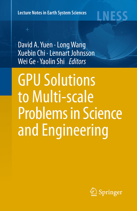 GPU Solutions to Multi-scale Problems in Science and Engineering - 