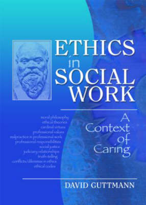 Ethics in Social Work -  David Guttmann