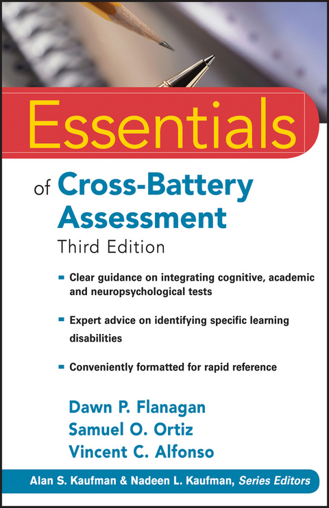 Essentials of Cross-Battery Assessment - Dawn P. Flanagan, Samuel O. Ortiz, Vincent C. Alfonso