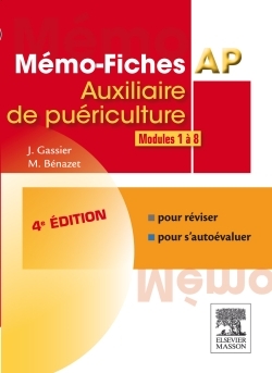 Mémo-Fiches AP - Modules 1 À 8 - Jacqueline Gassier, Muriel Bénazet