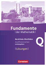 Fundamente der Mathematik - Nordrhein-Westfalen ab 2013 - Qualifikationsphase - Leistungskurs