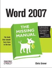 Word 2007: The Missing Manual -  Chris Grover